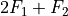 2F_1 + F_2